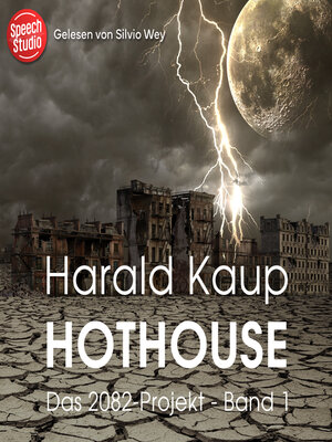 cover image of Hothouse (Das 2082-Projekt, Band 1)